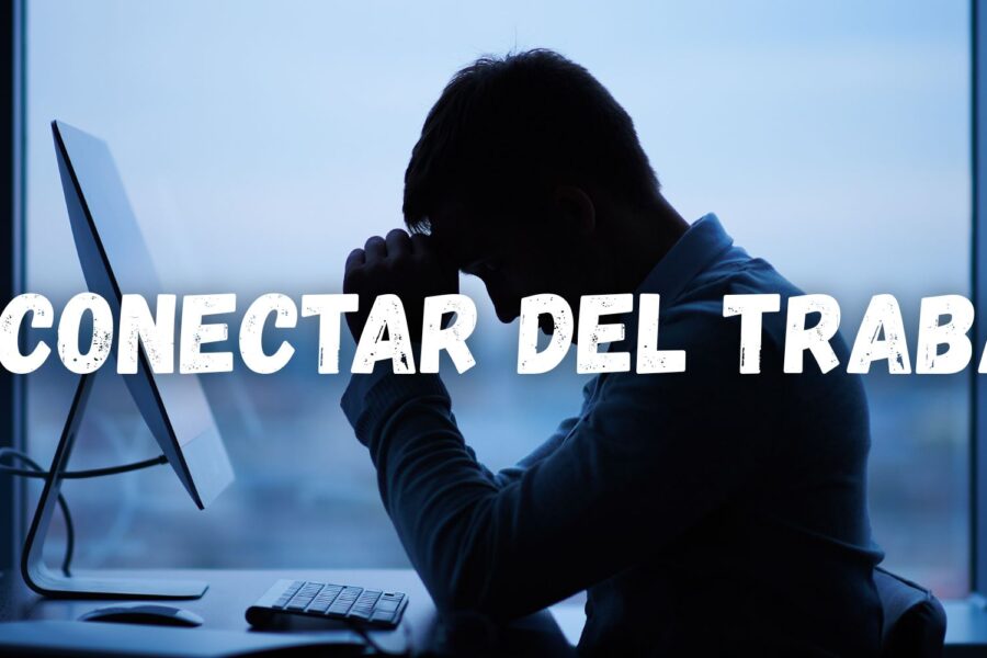 Desconectar del trabajo psicólogos valladolid